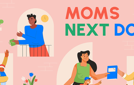 Moms Next Door | MomsRising Together